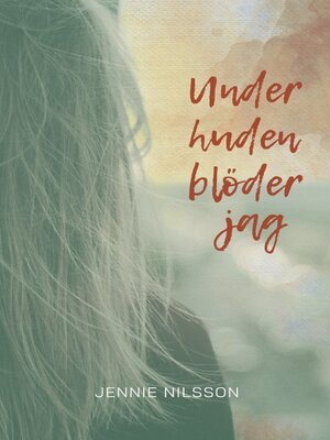 cover image of Under huden blöder jag